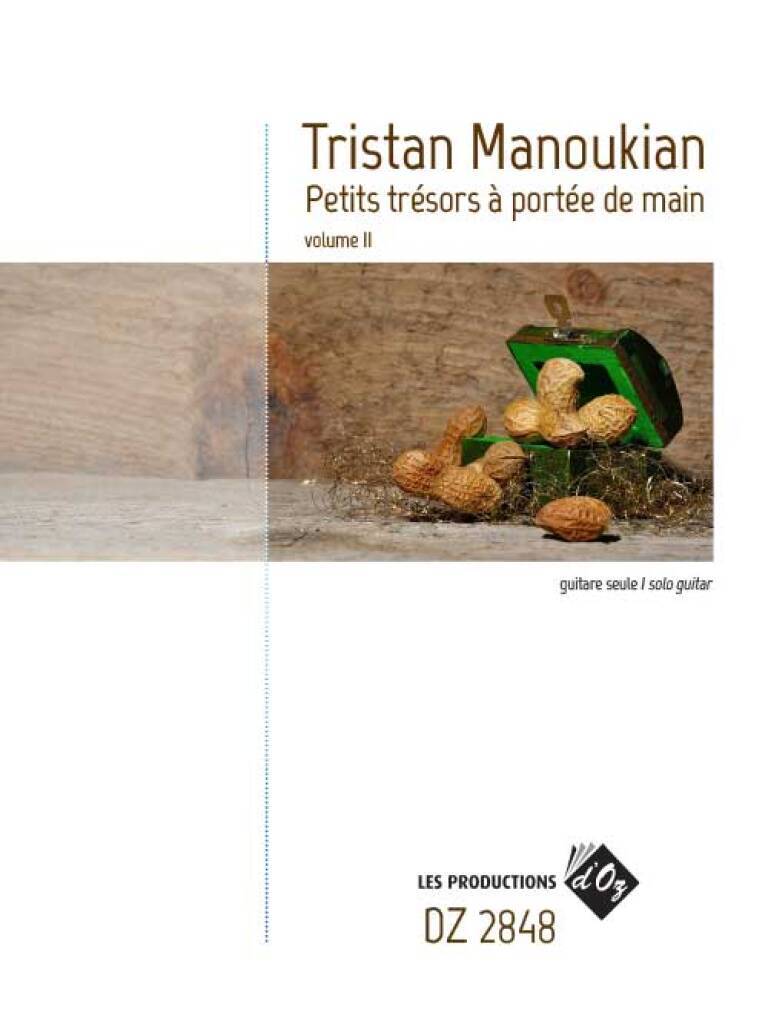 TRISTAN MANOUKIAN : PETITS TRESORS A PORTEE DE MAIN, VOL. 2 - GUITARE SEULE