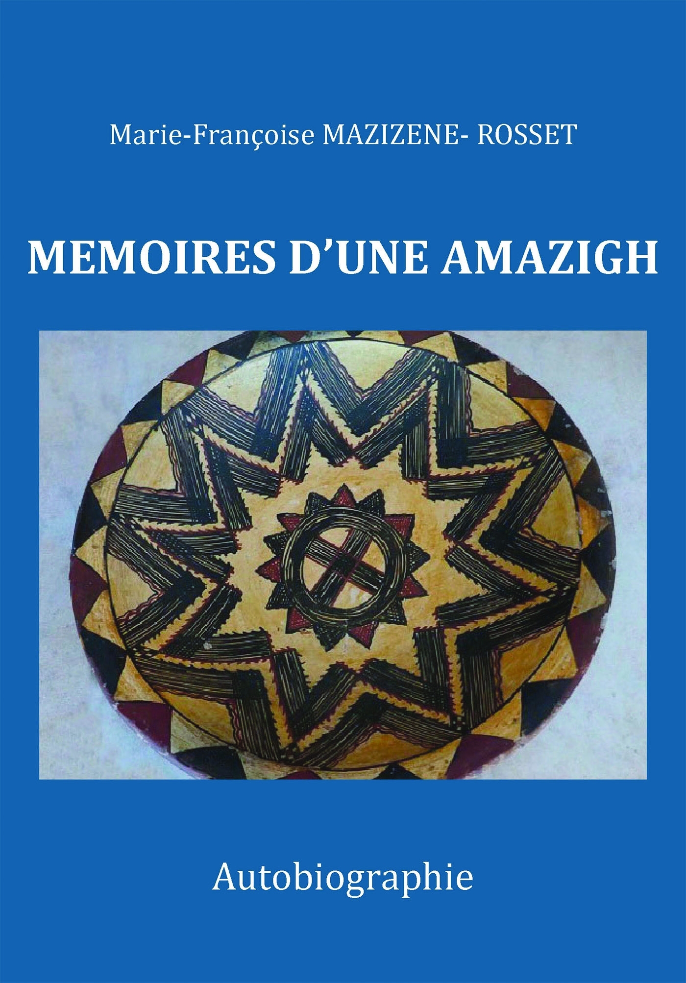 MEMOIRES D'UNE AMAZIGH
