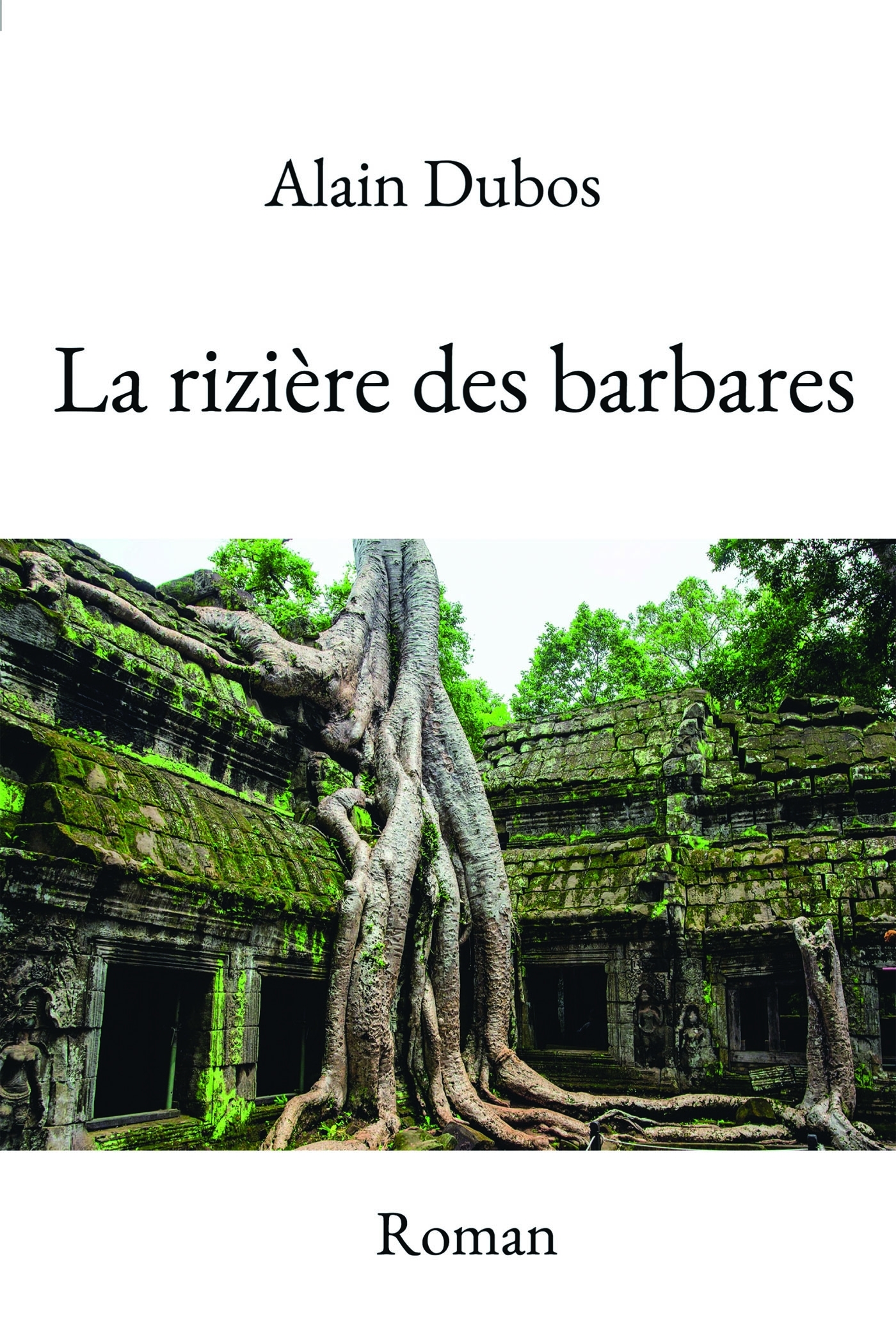 La rizière des barbares