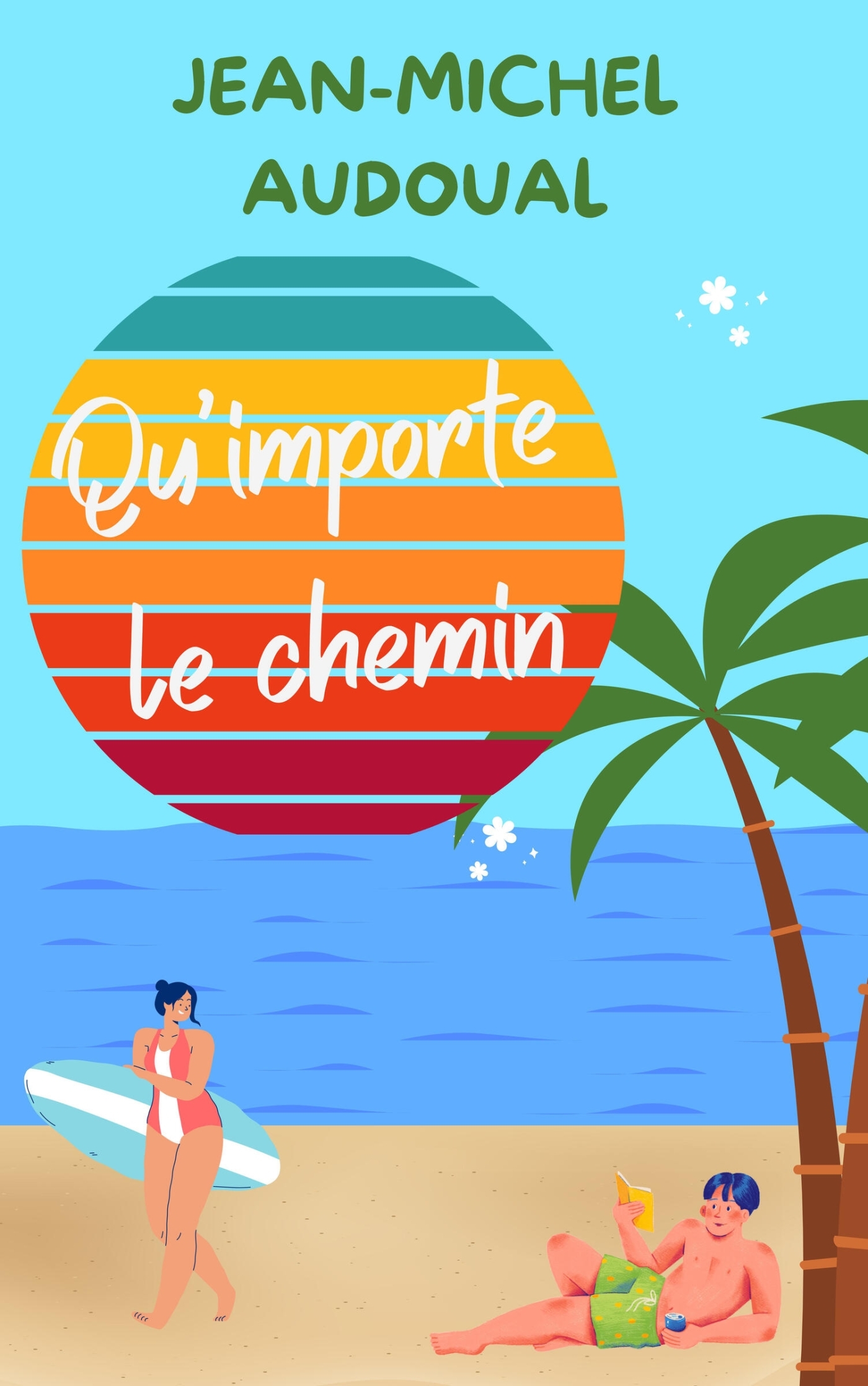 Qu'importe le chemin