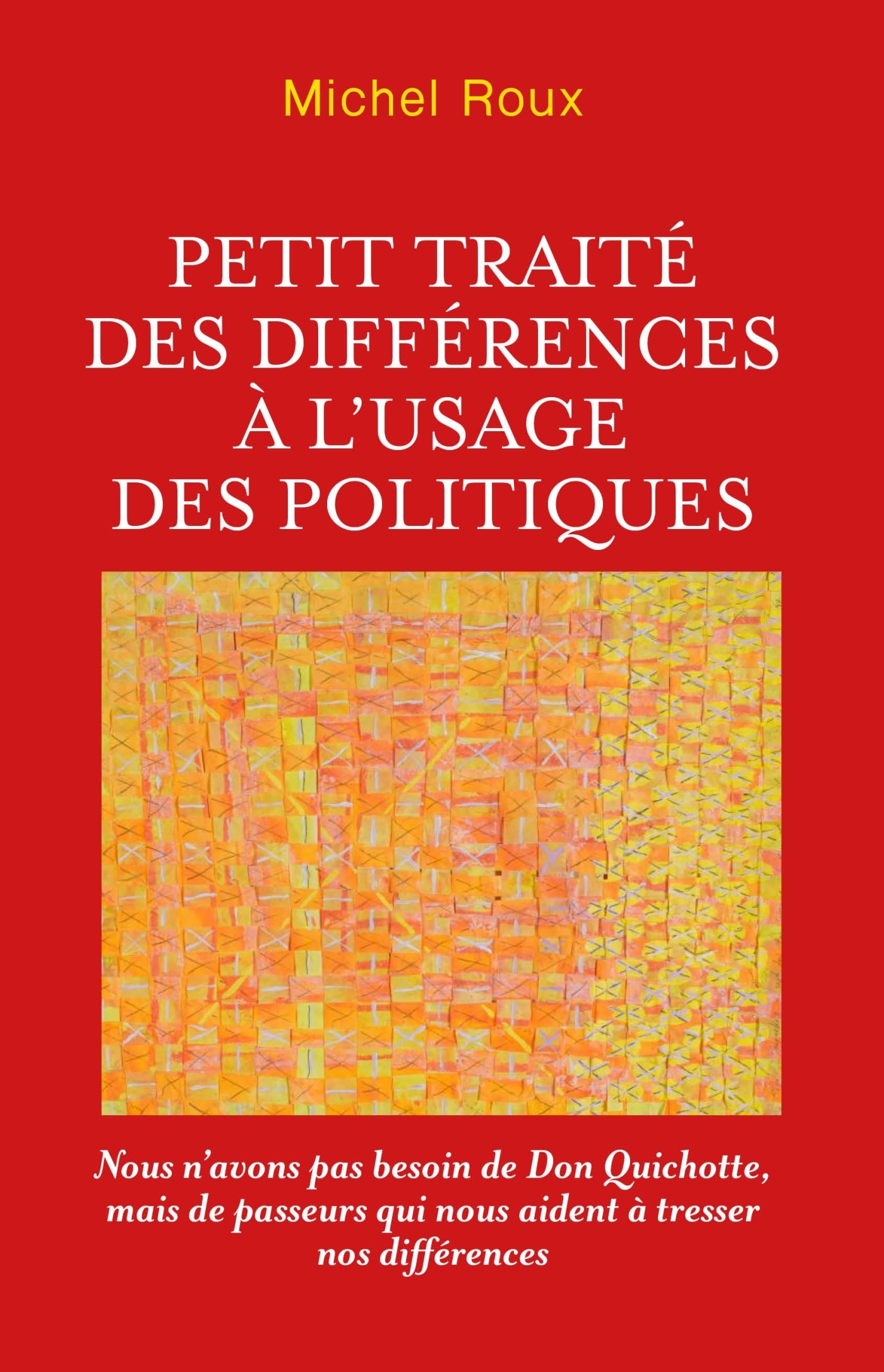 Petit traité des différences à l'usage des politiques