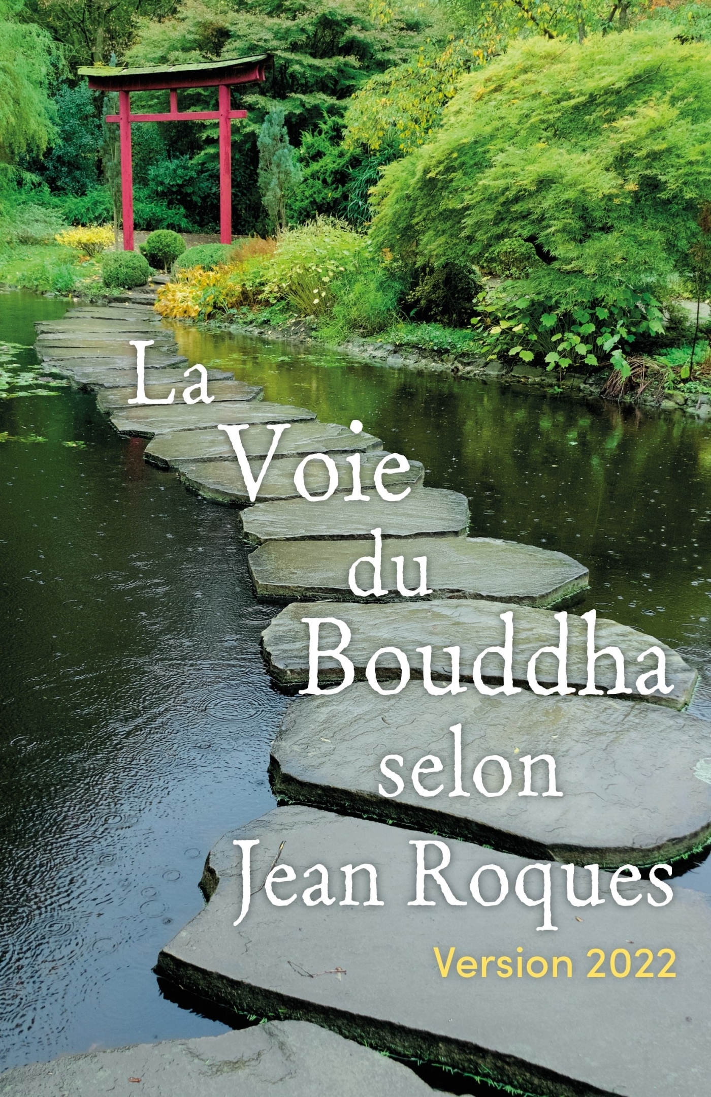 La Voie du Bouddha selon Jean Roques