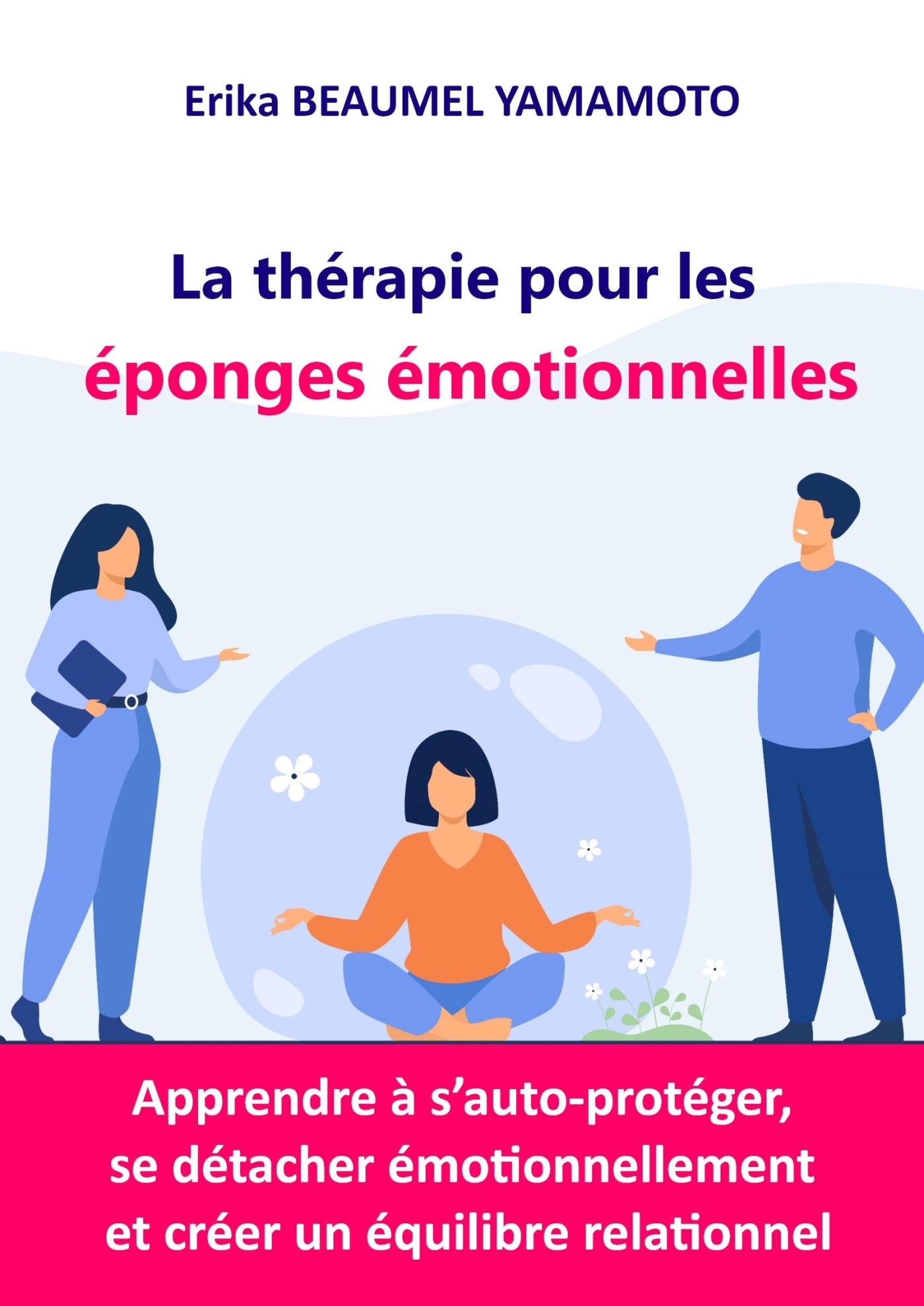 La thérapie pour les éponges émotionnelles
