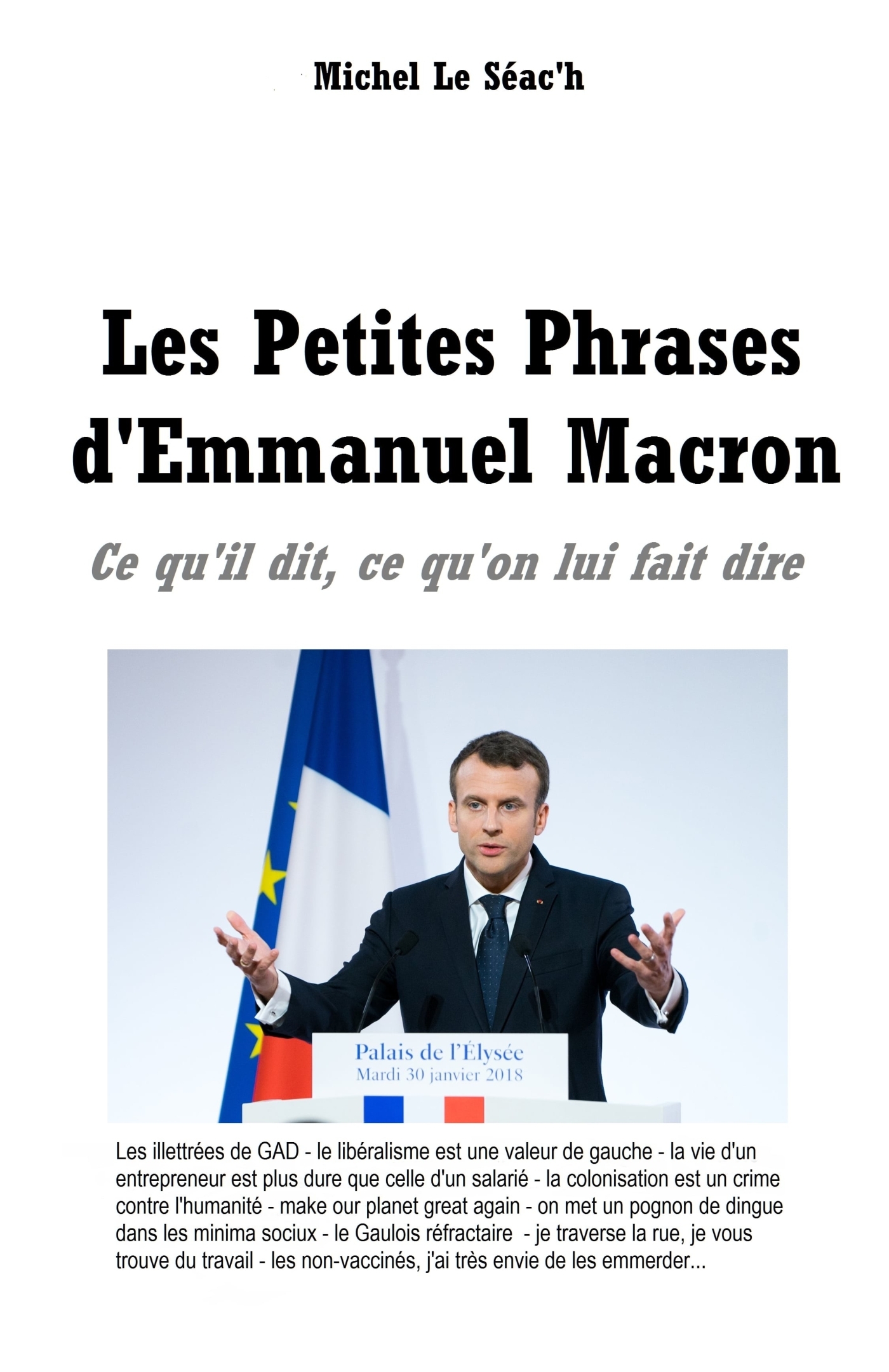 Les Petites Phrases d'Emmanuel Macron