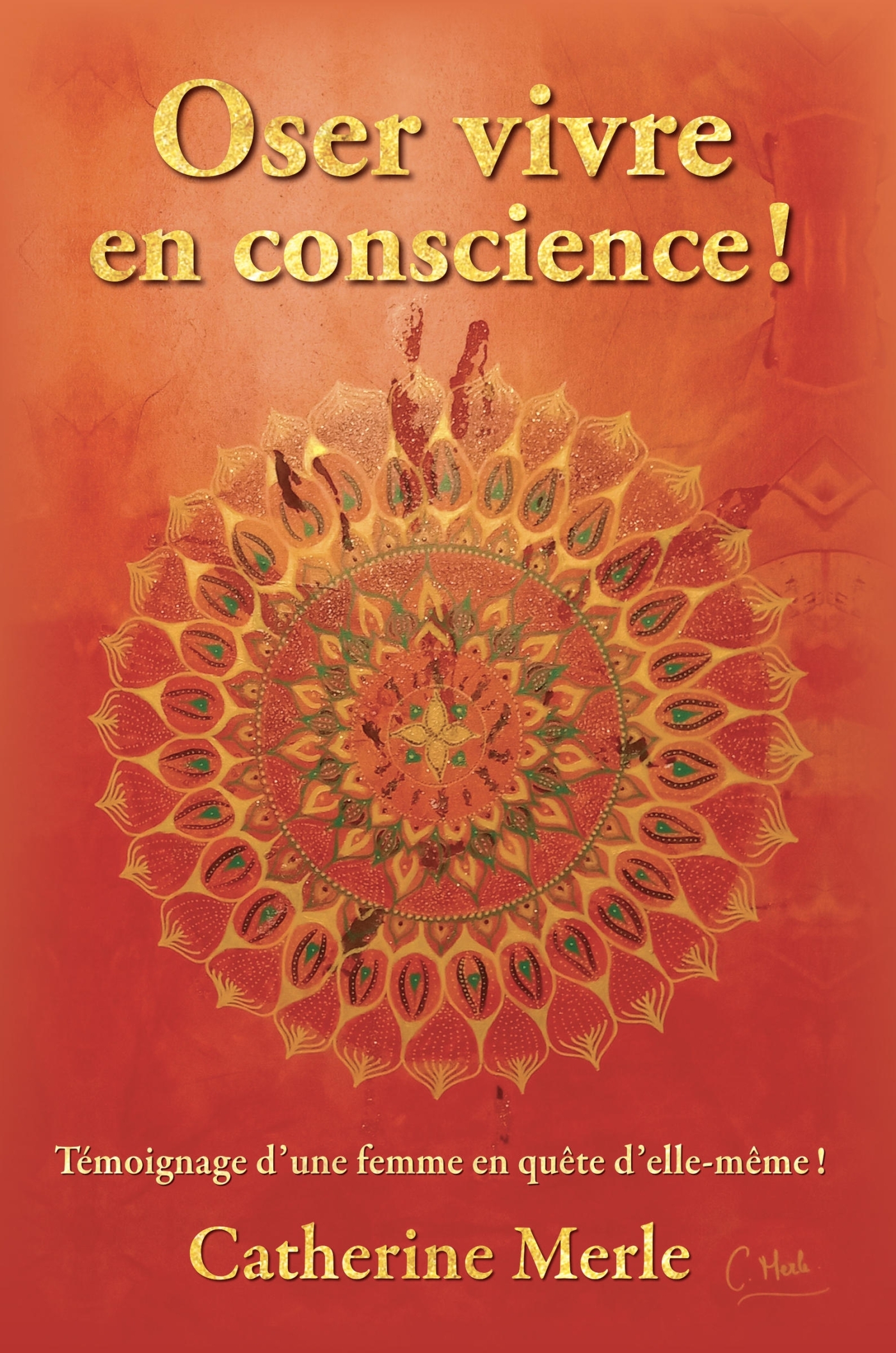 Oser vivre en conscience !