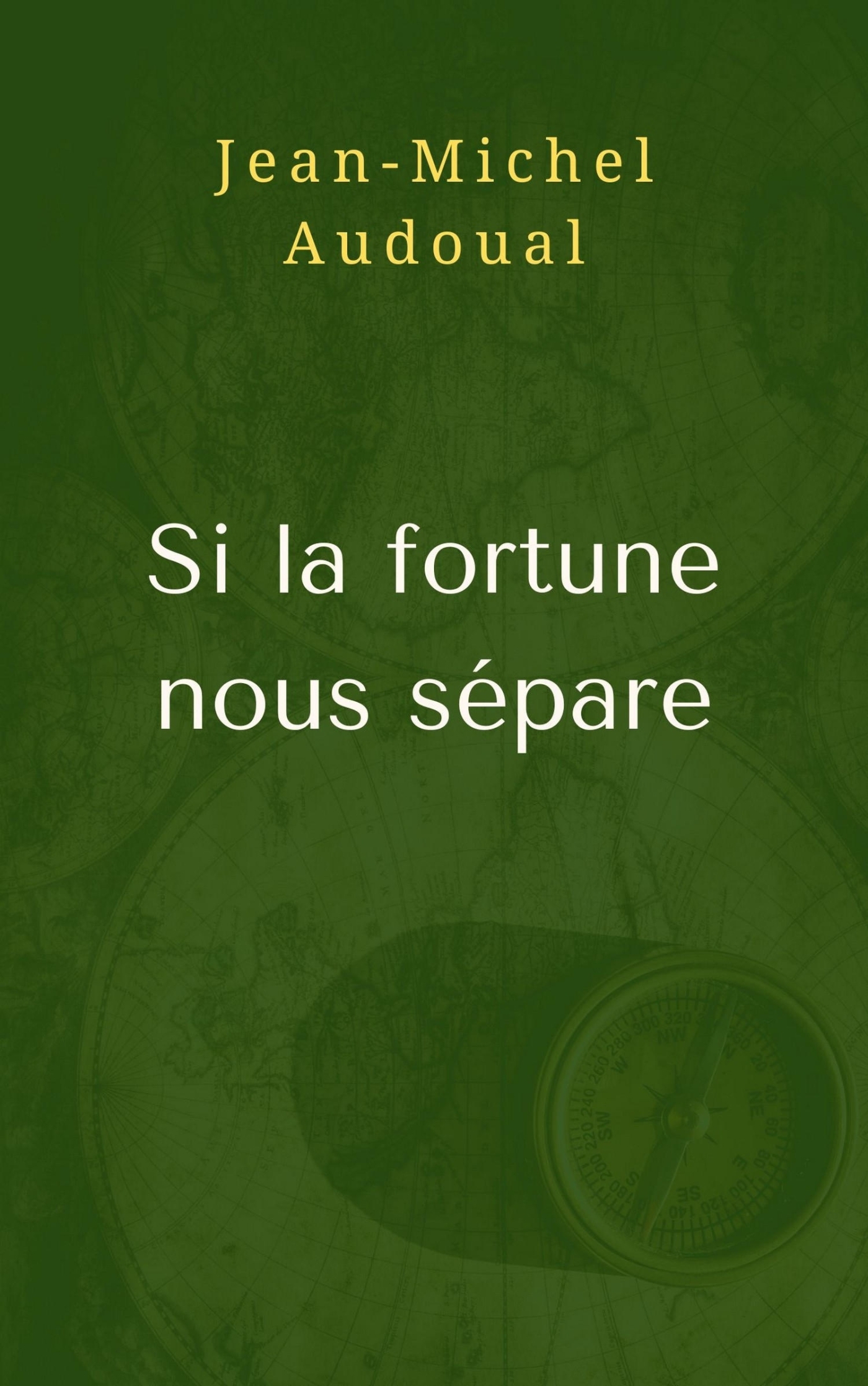 Si la fortune nous sépare