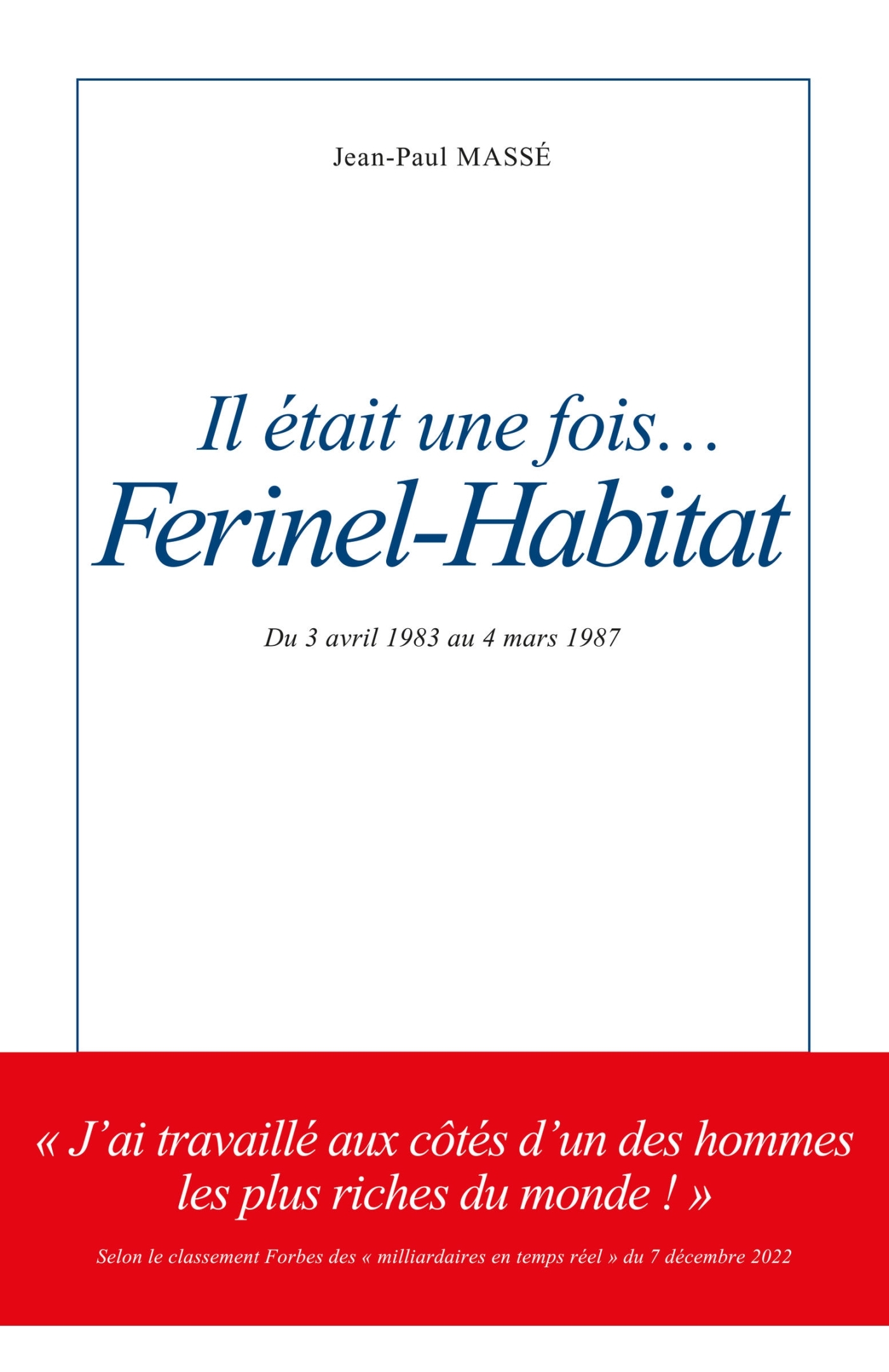 Il était une fois... Ferinel-Habitat