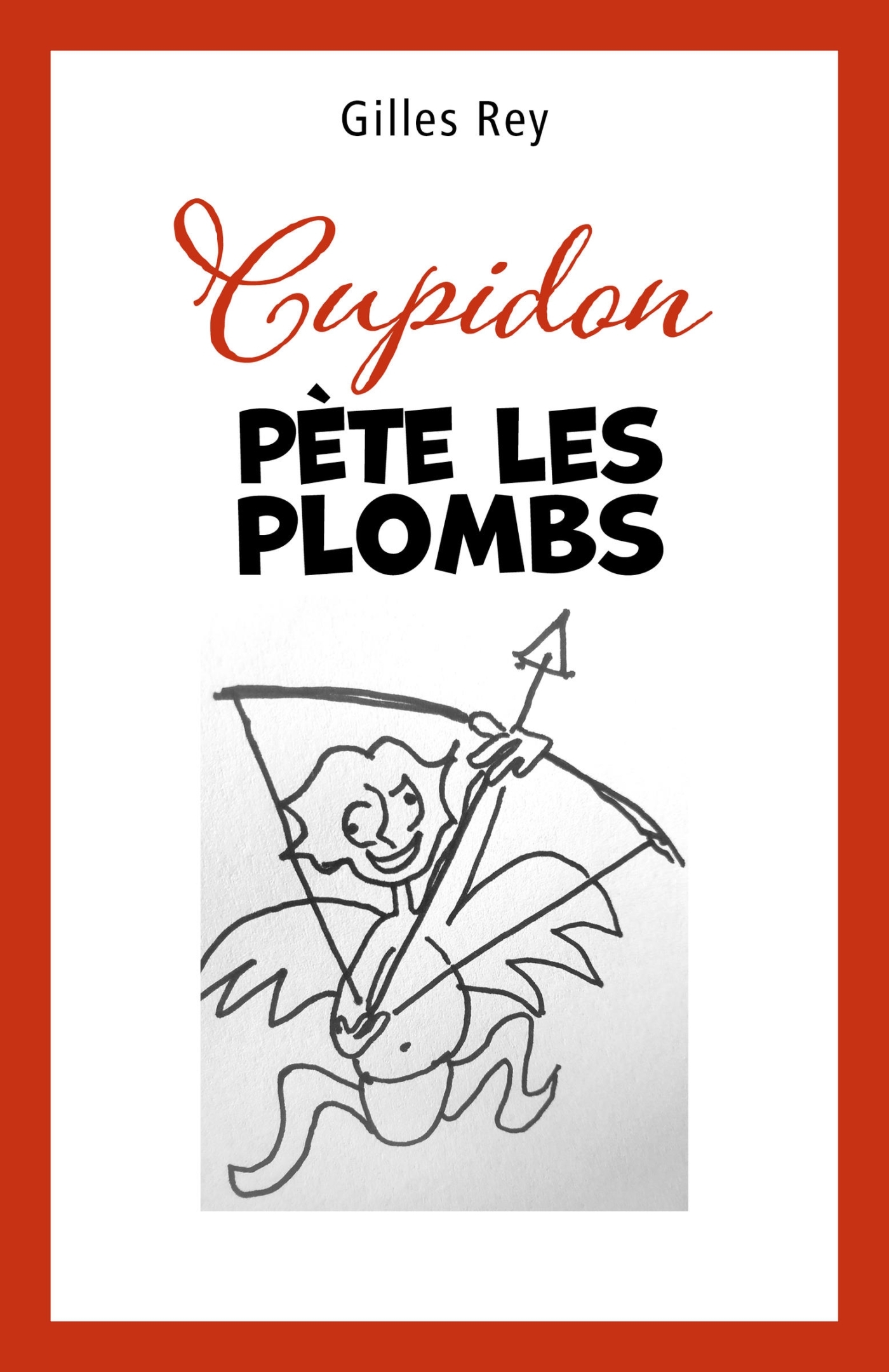 Cupidon pète les plombs