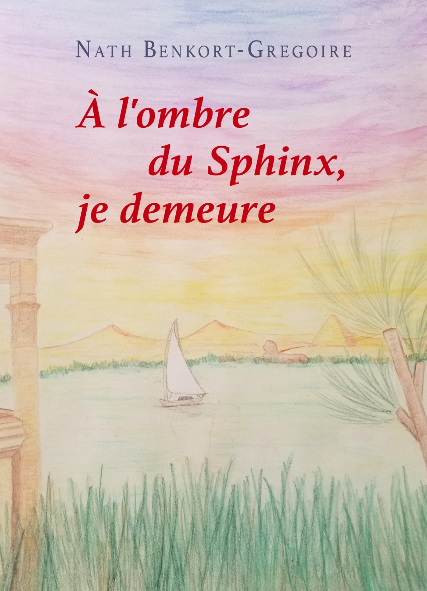 À l'ombre du Sphinx, je demeure