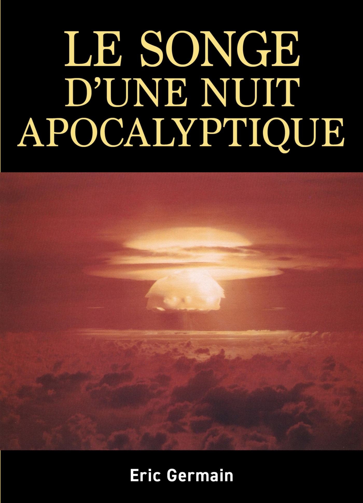 Le Songe d'une nuit apocalyptique