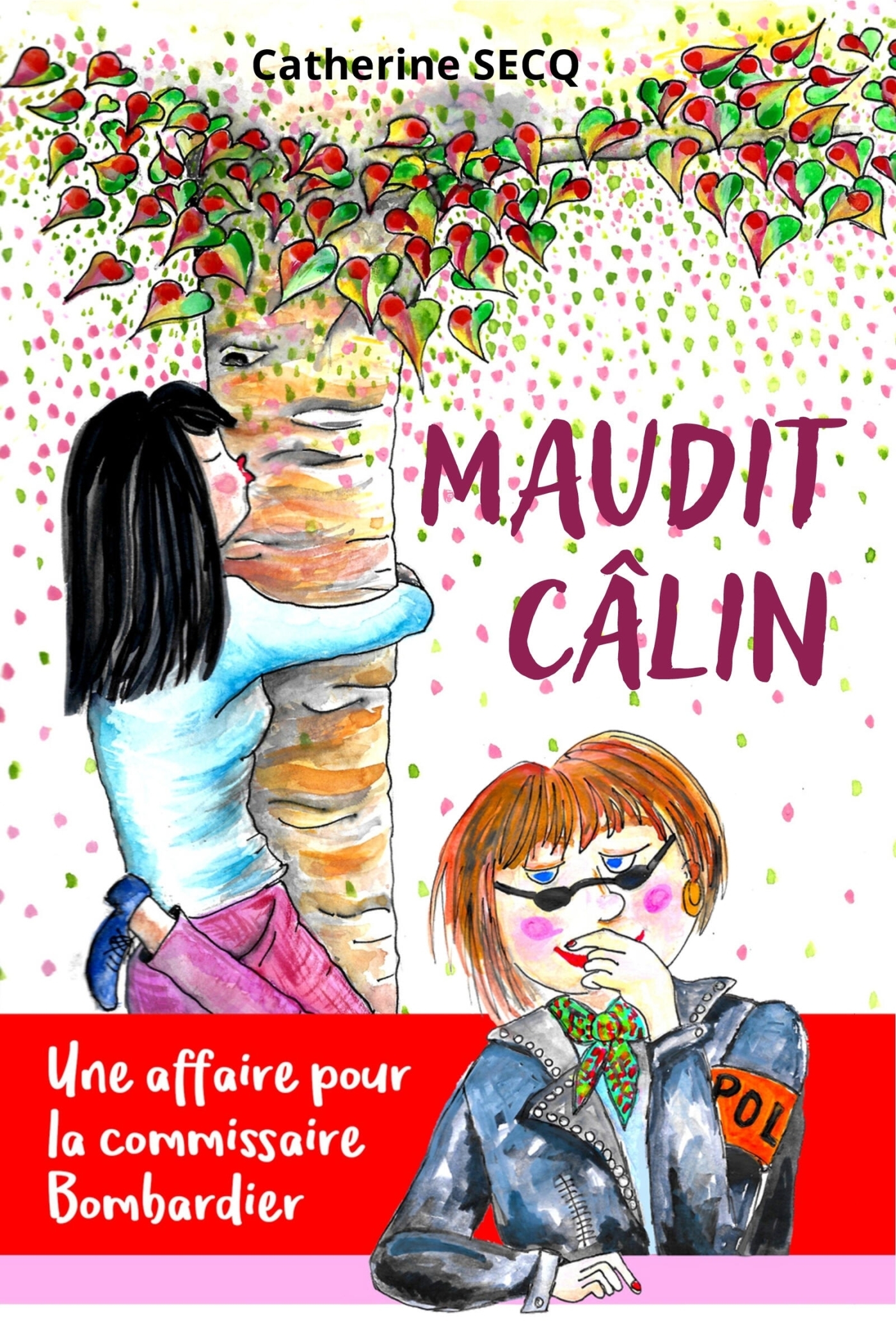 Maudit câlin