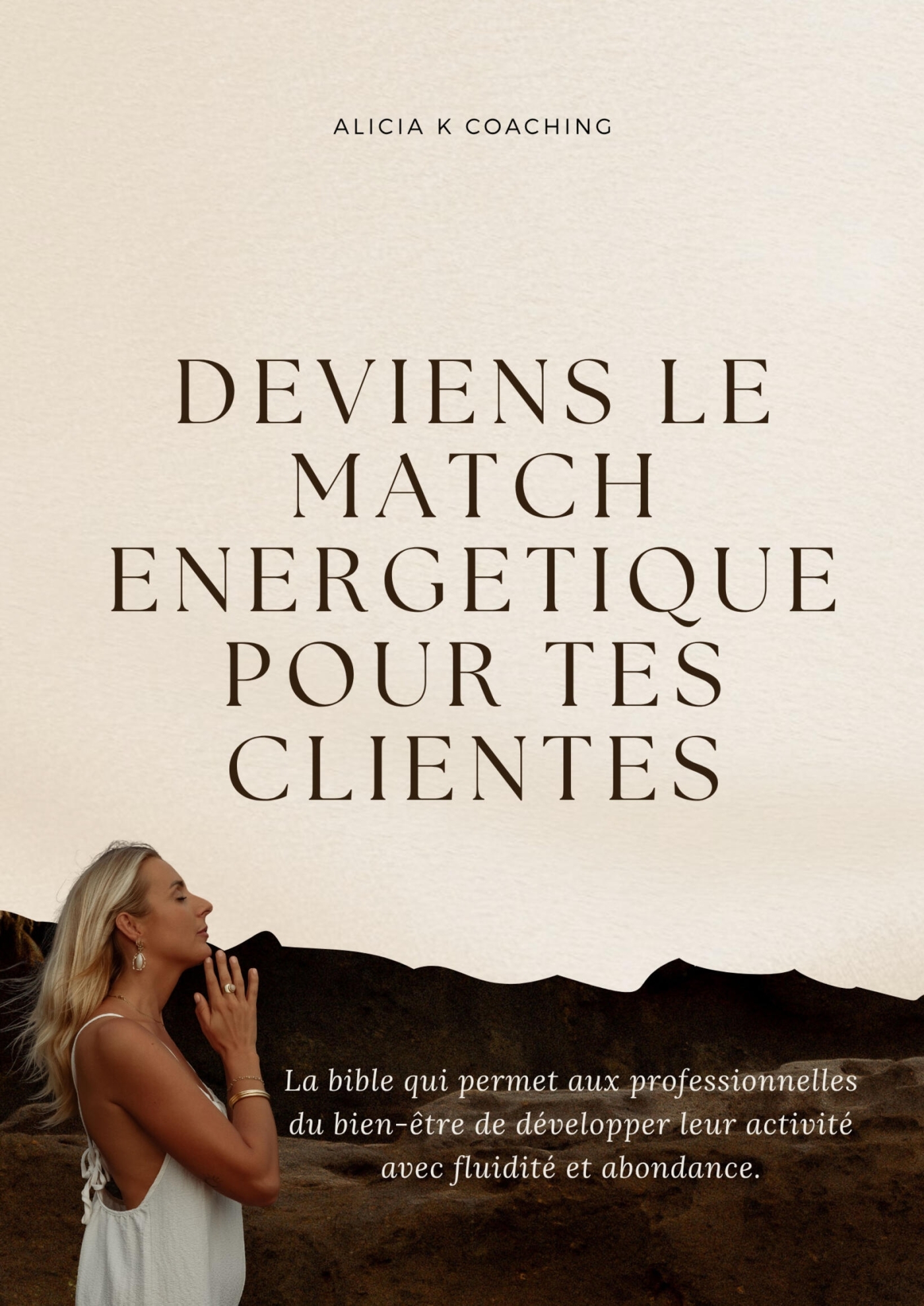 Deviens le match énergétique pour tes clientes