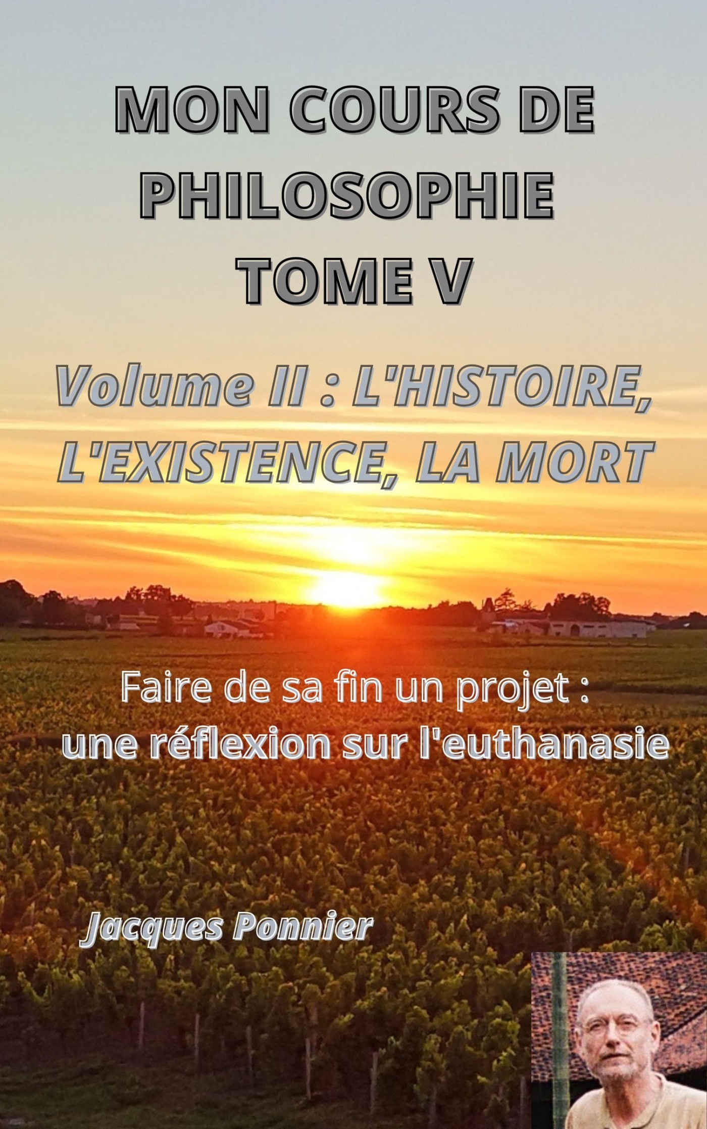 Mon cours de philosophie - Tome V - Volume 2