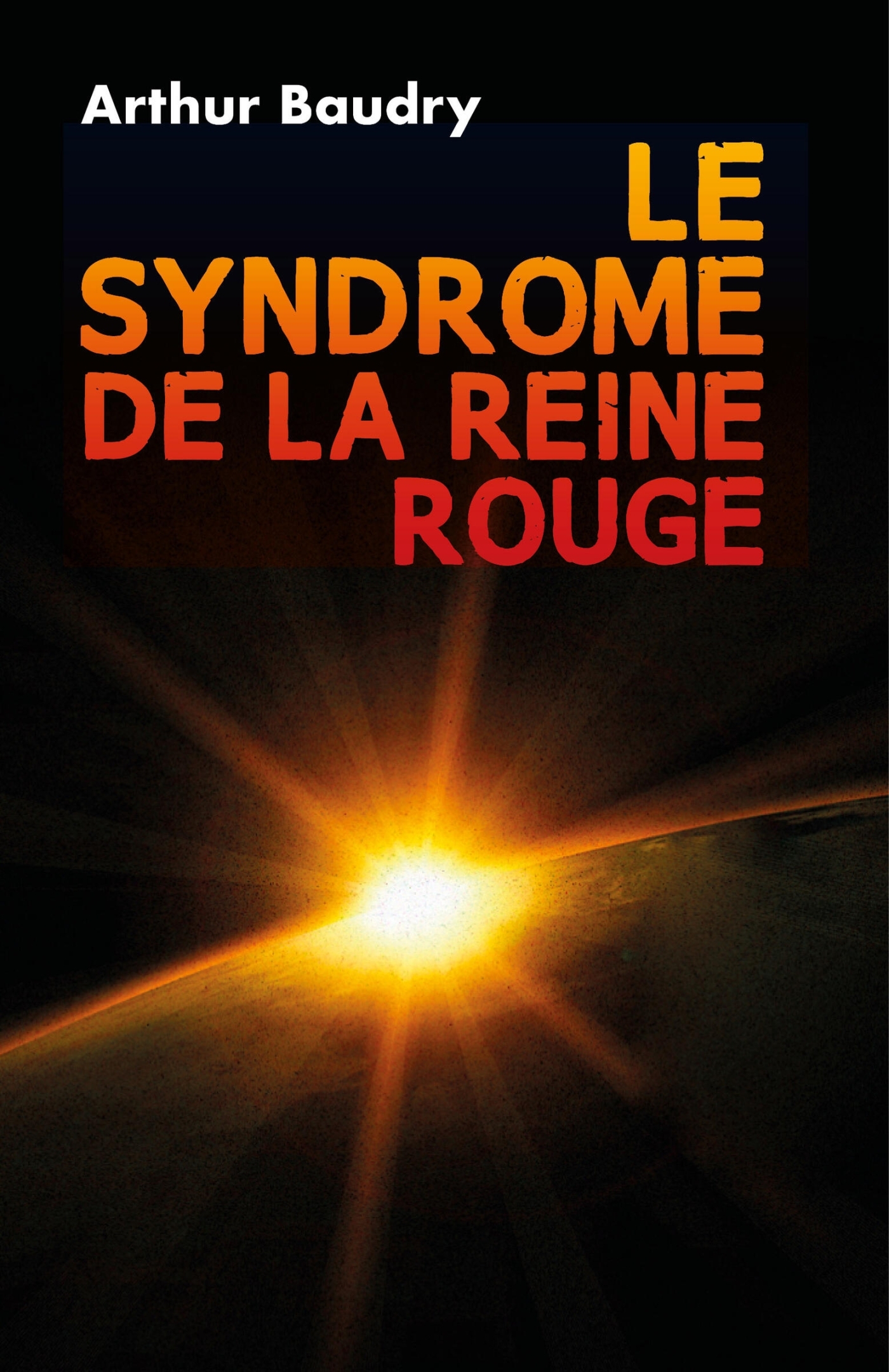 Le Syndrome de la Reine rouge