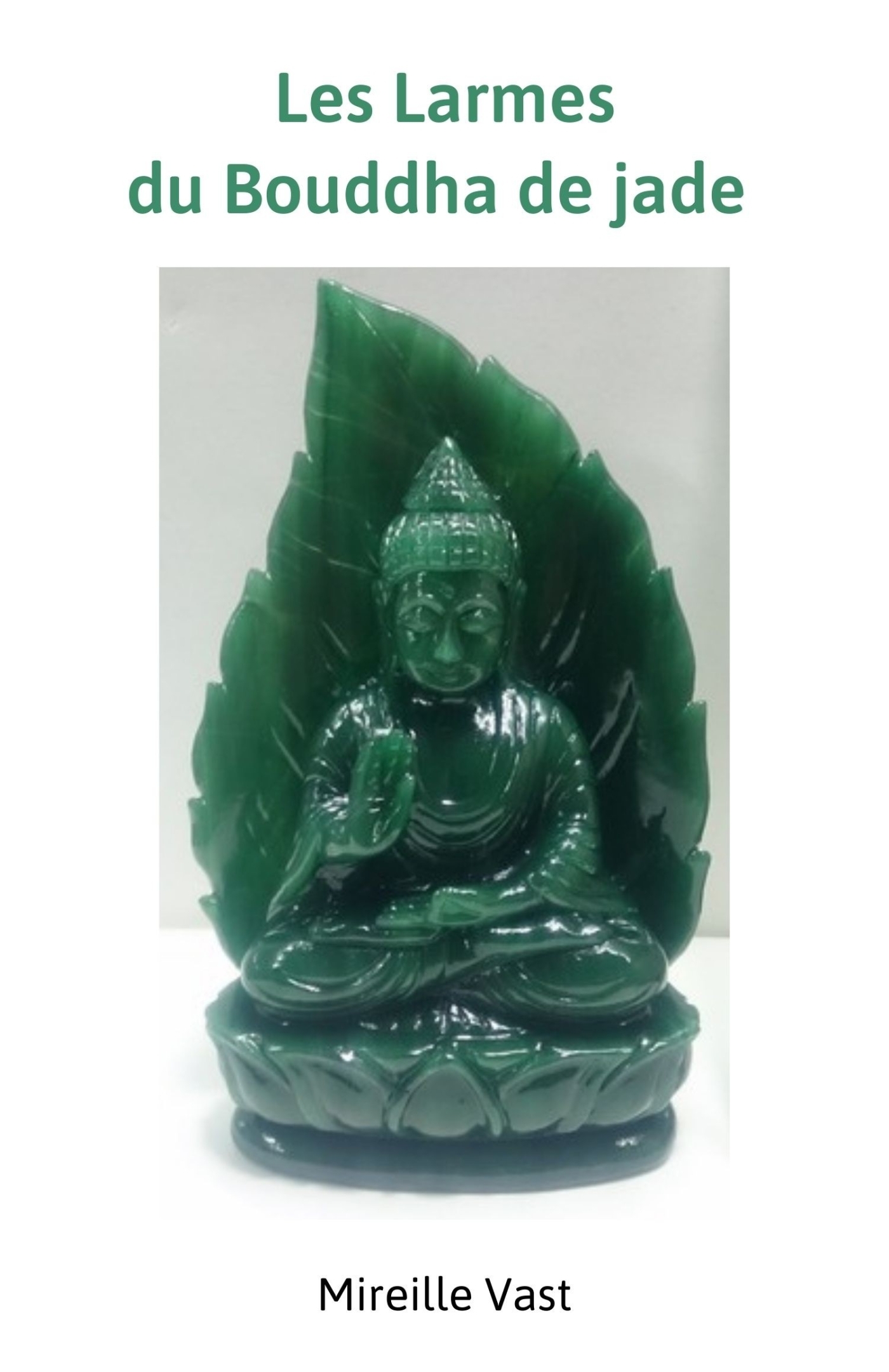 Les Larmes du Bouddha de jade