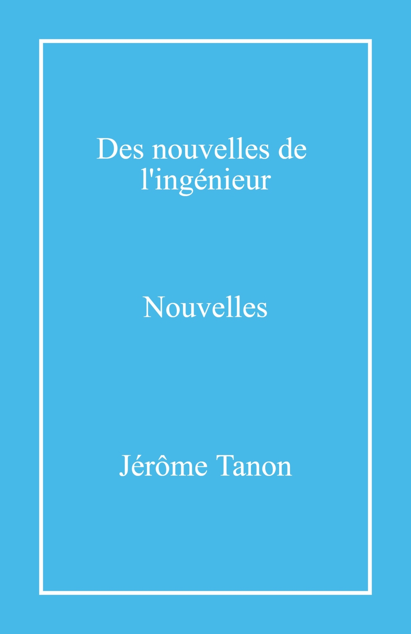 Des nouvelles de l'ingénieur