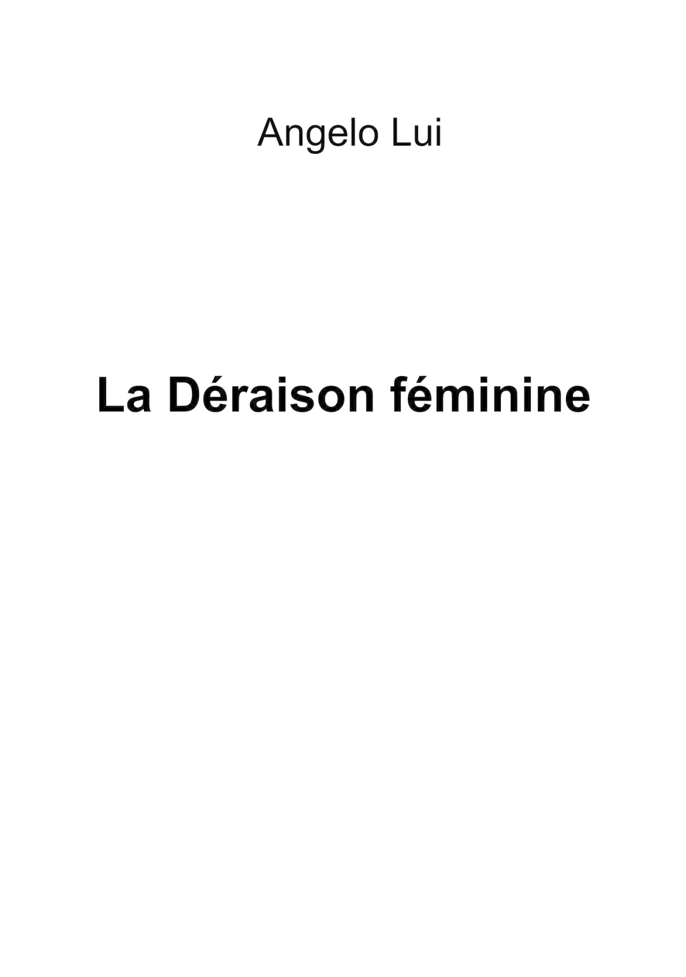 La Déraison féminine