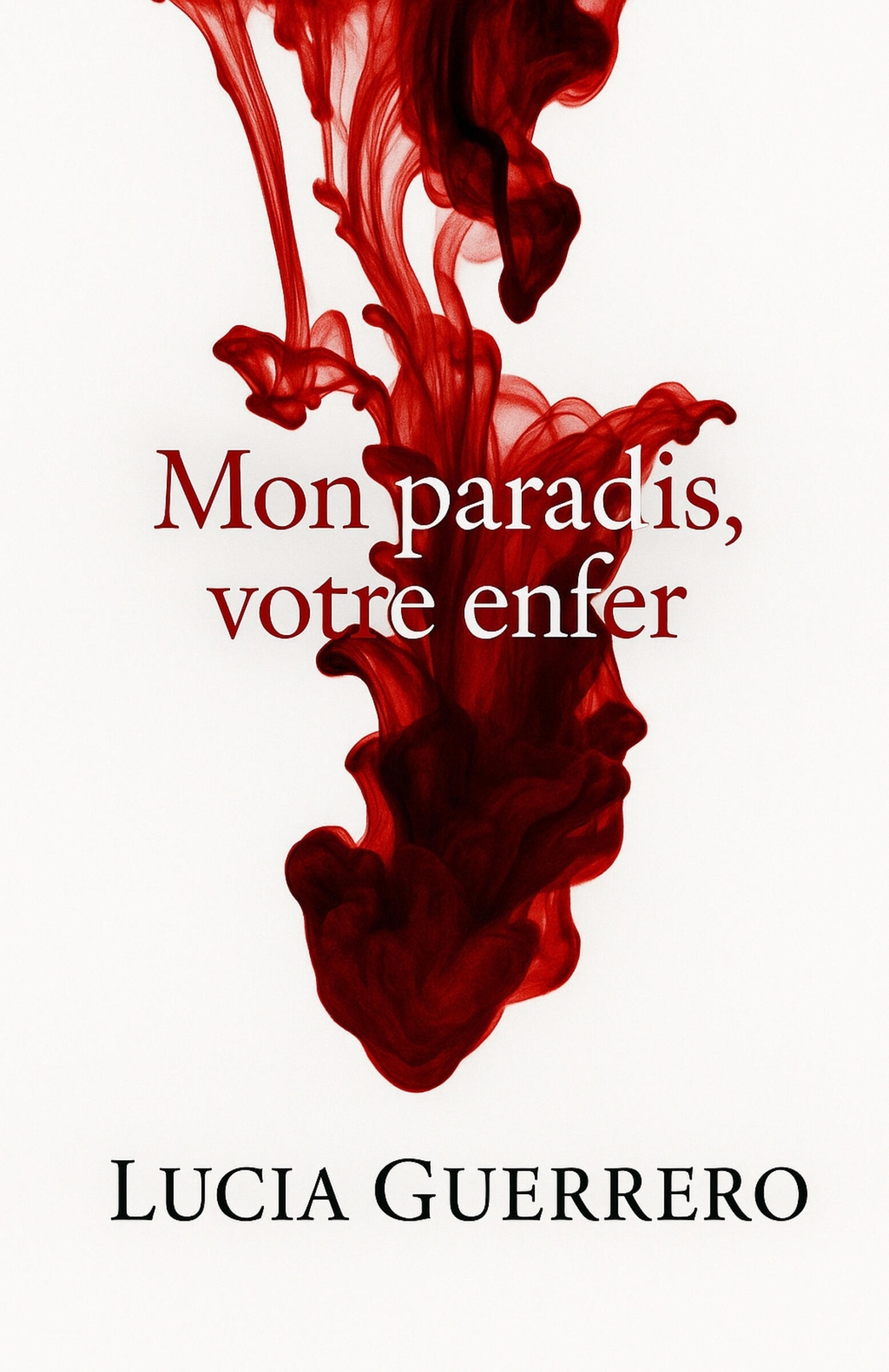 Mon paradis, votre enfer