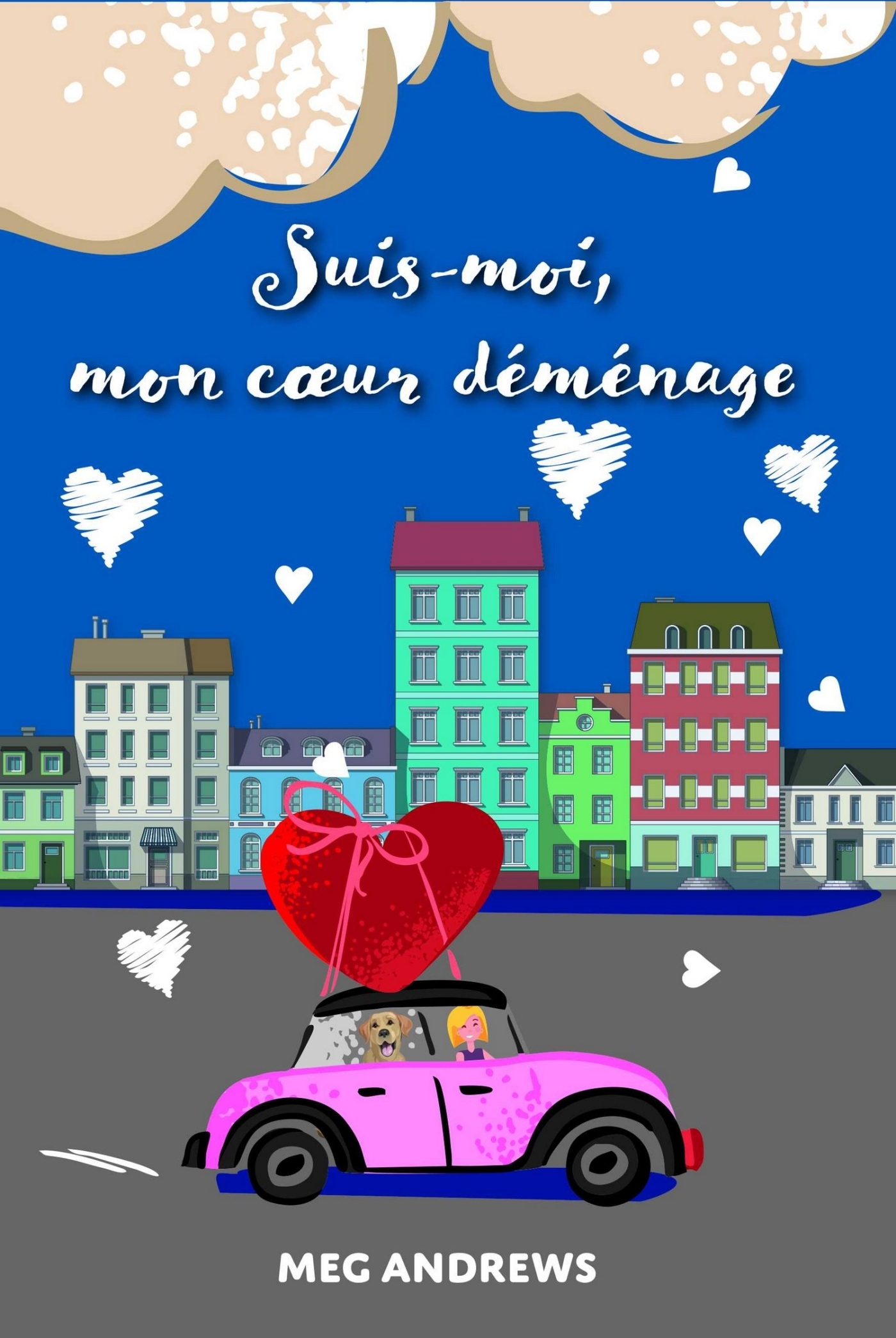 Suis-moi, mon coeur déménage