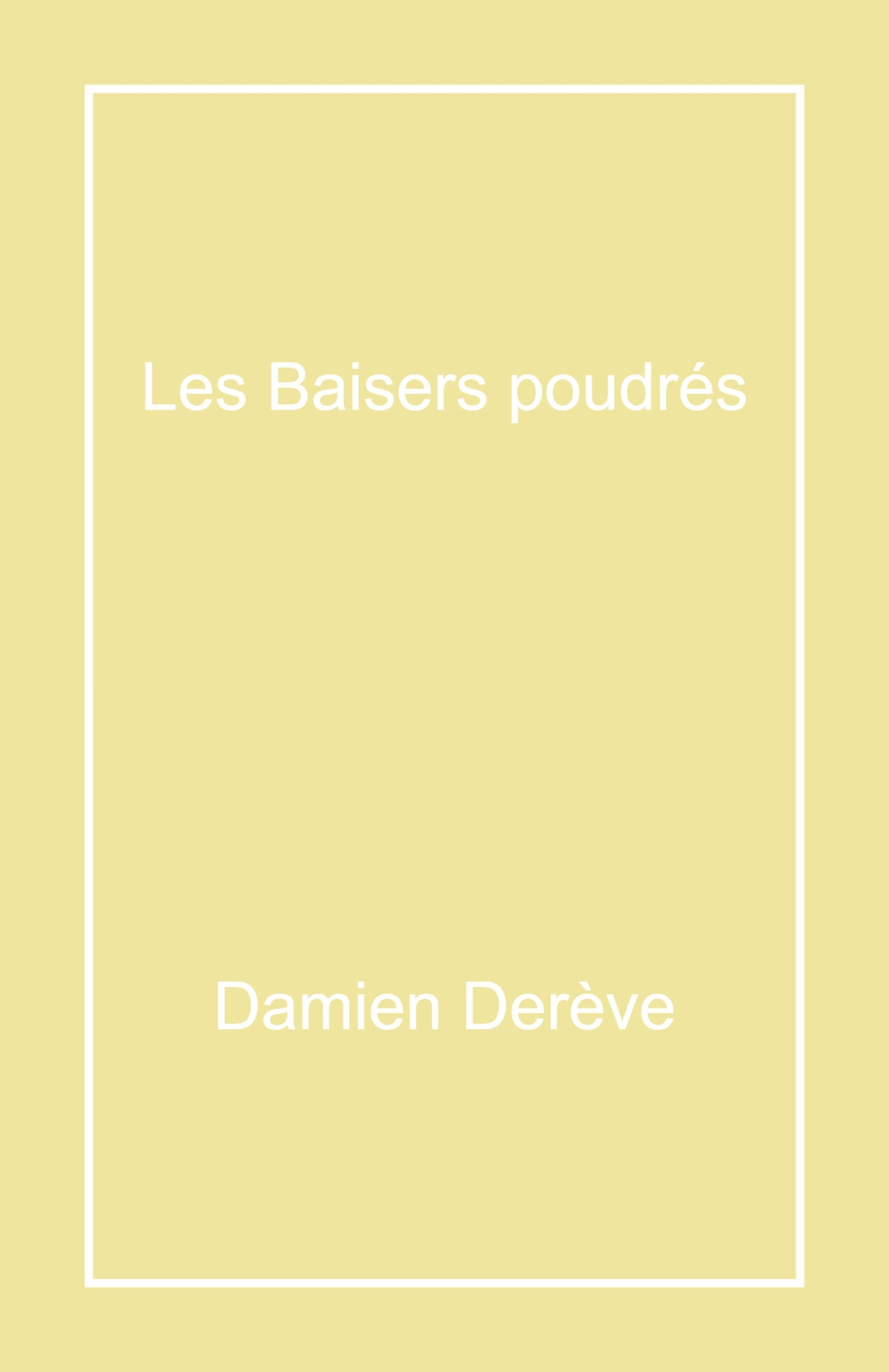 Les Baisers poudrés