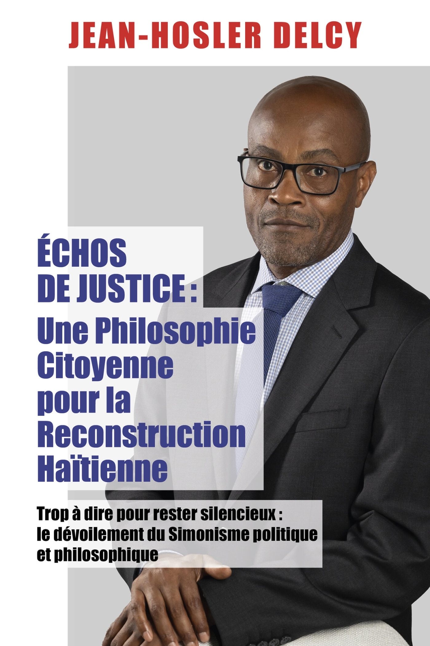 Échos de Justice - Une philosophie citoyenne pour la reconstruction haïtienne