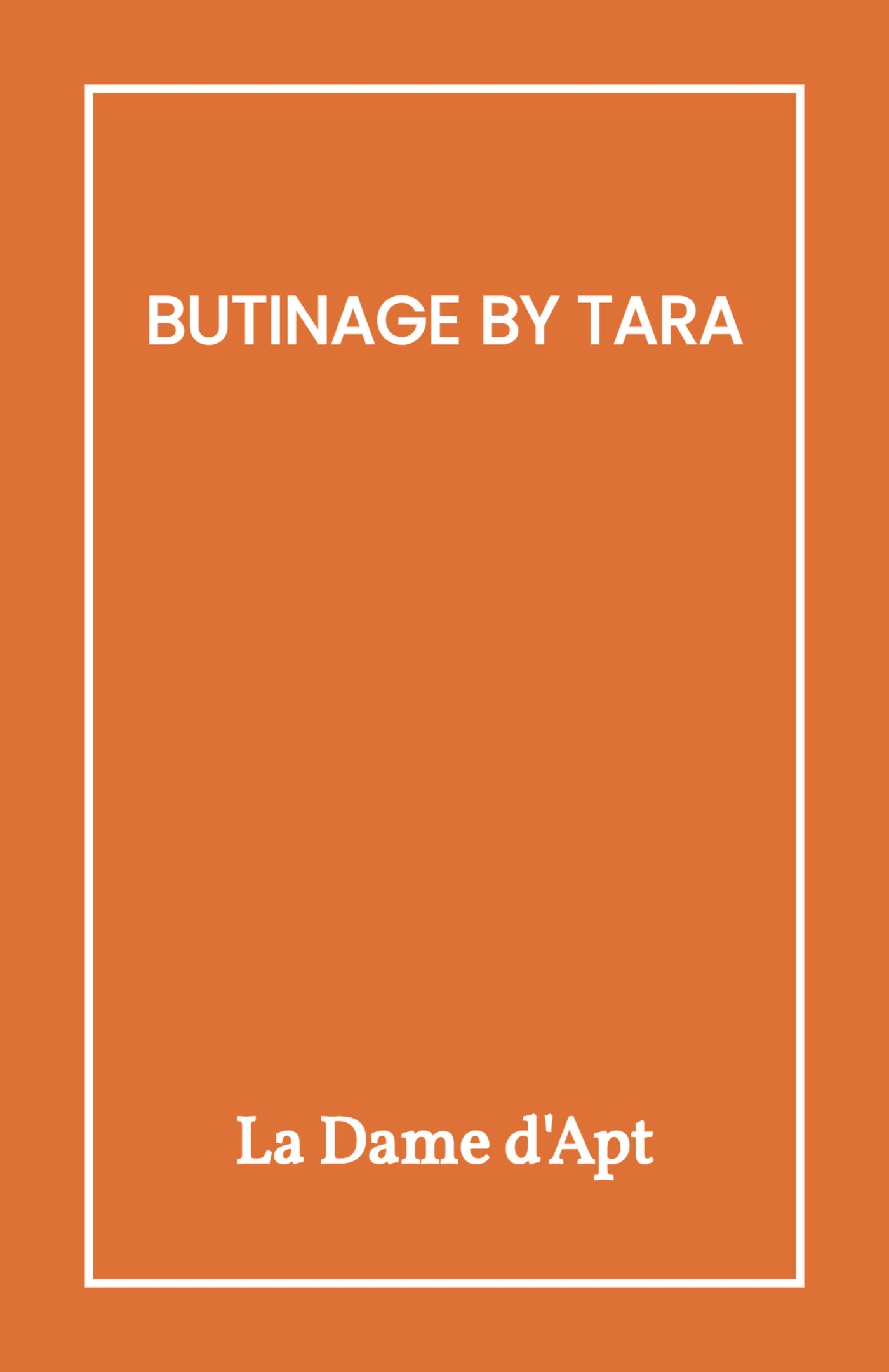 Butinage by Tara