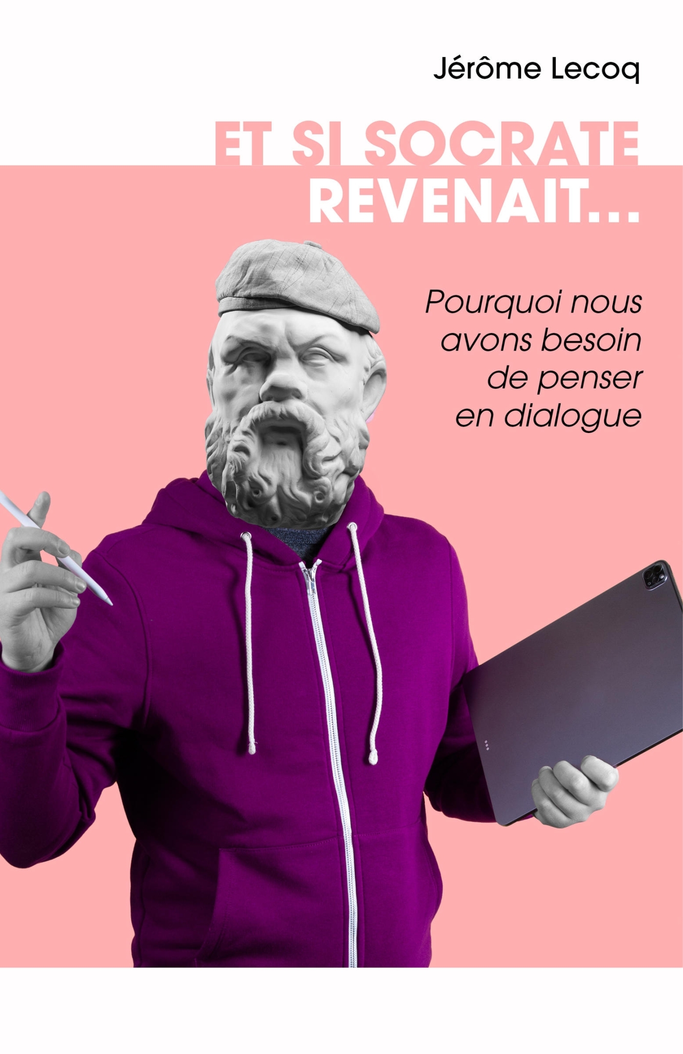 Et si Socrate revenait...