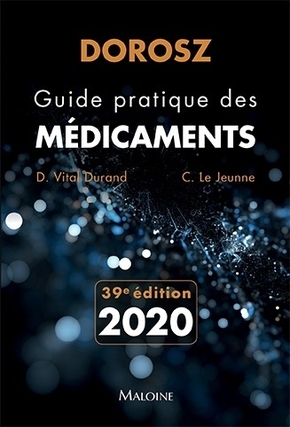 Dorosz guide pratique des médicaments 2020, 39e éd