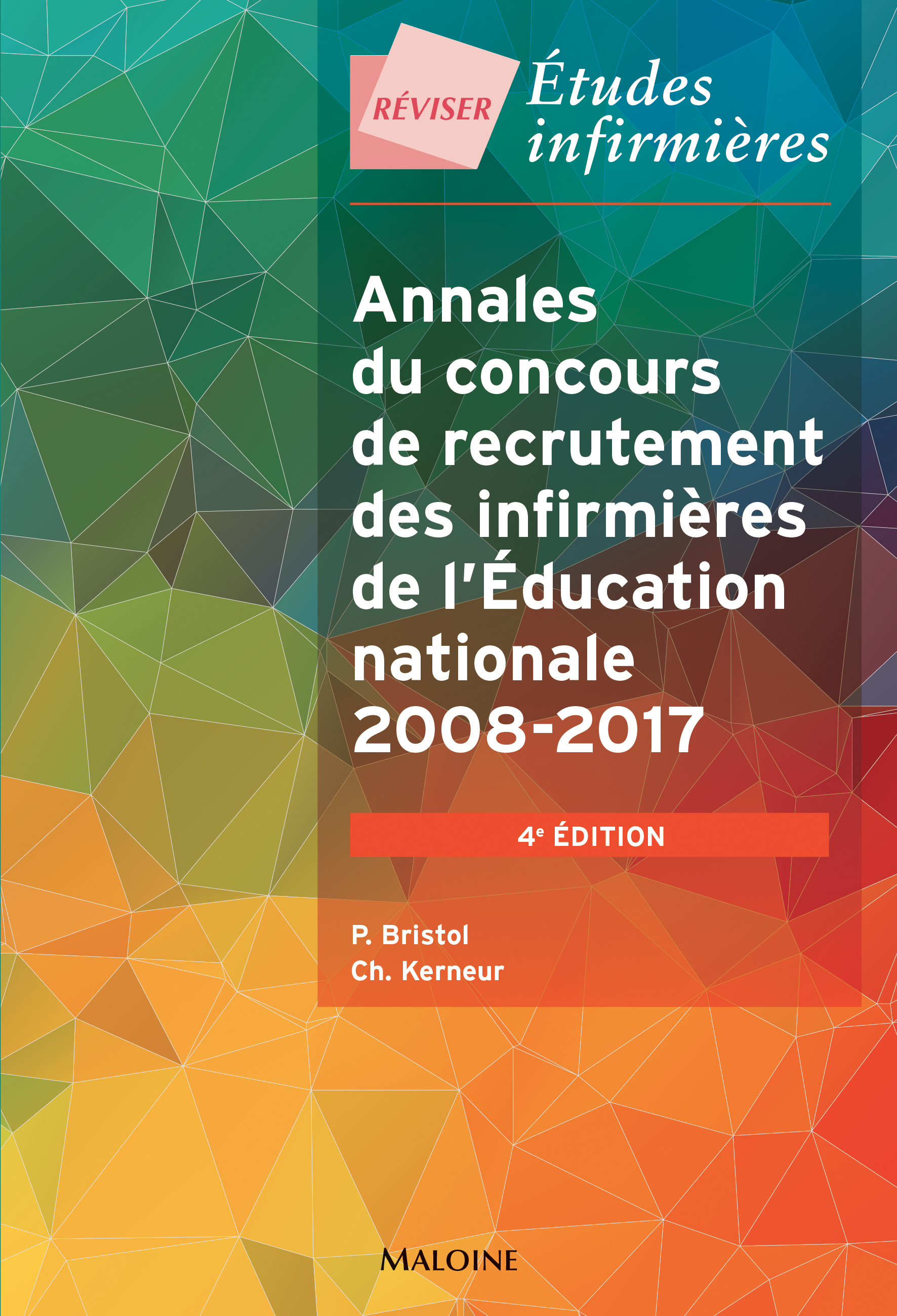 Annales du concours recrutement des infirmières de l'éducation nationale, 4e éd