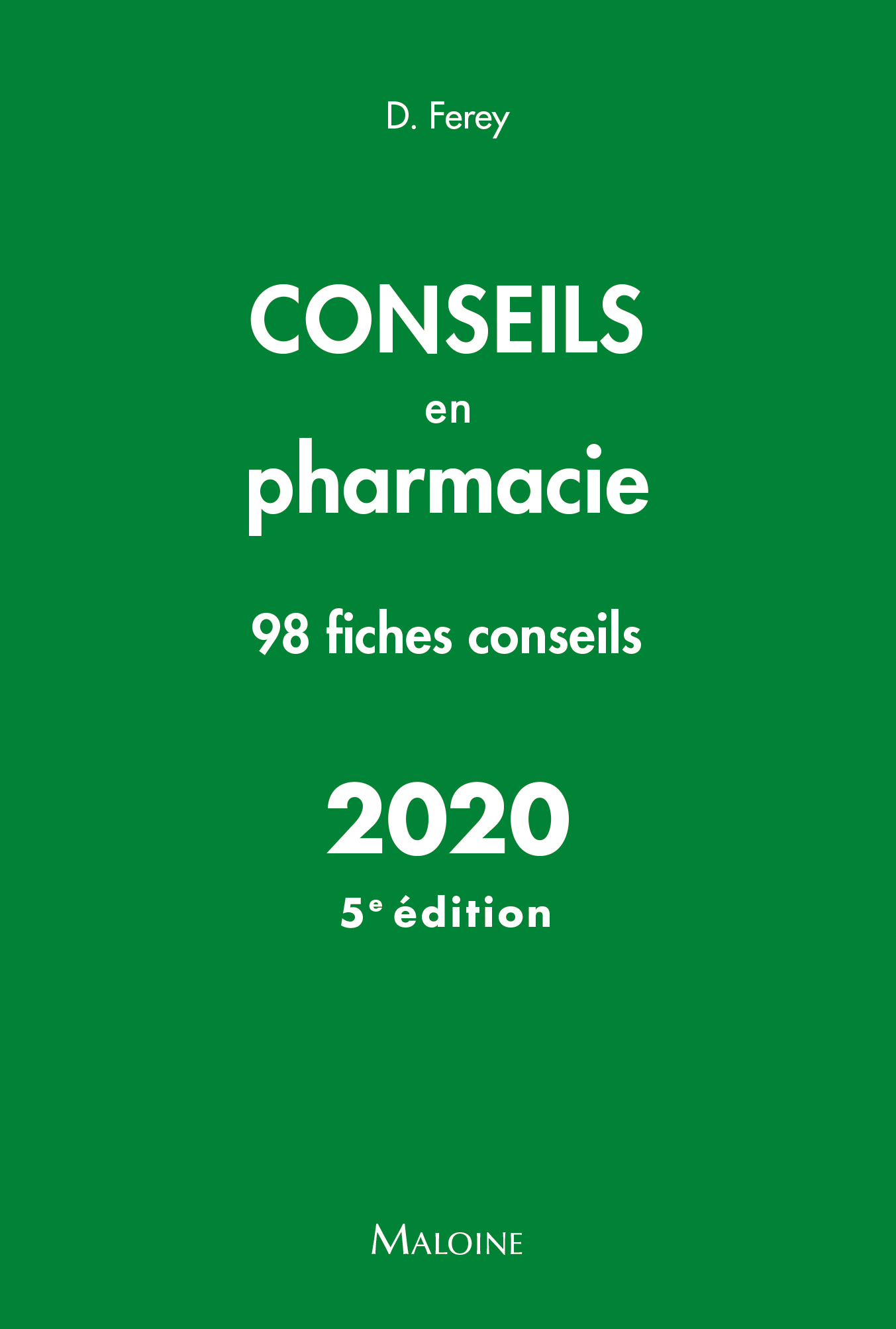 conseils en pharmacie, 5e ed.