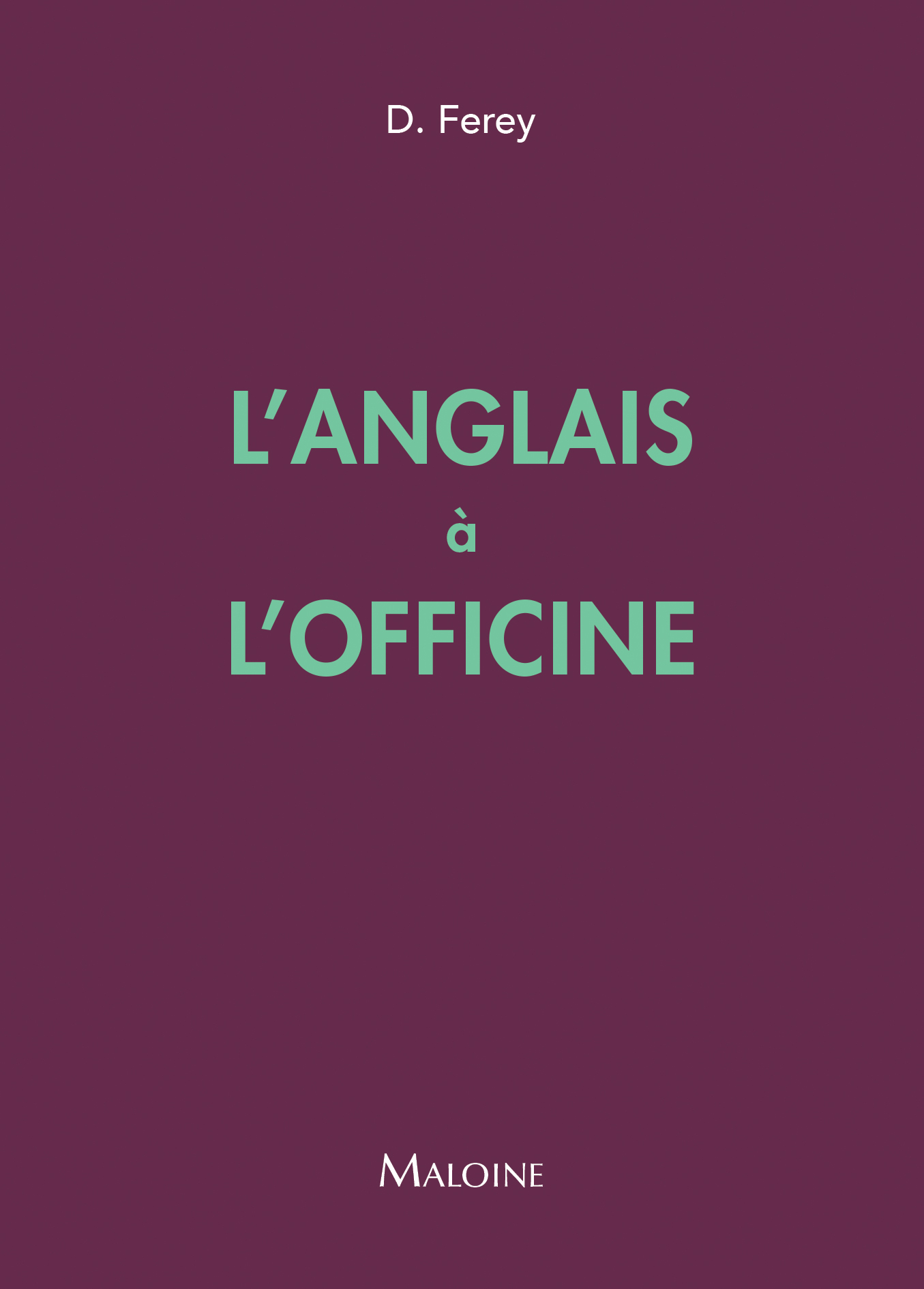 L'ANGLAIS A L'OFFICINE