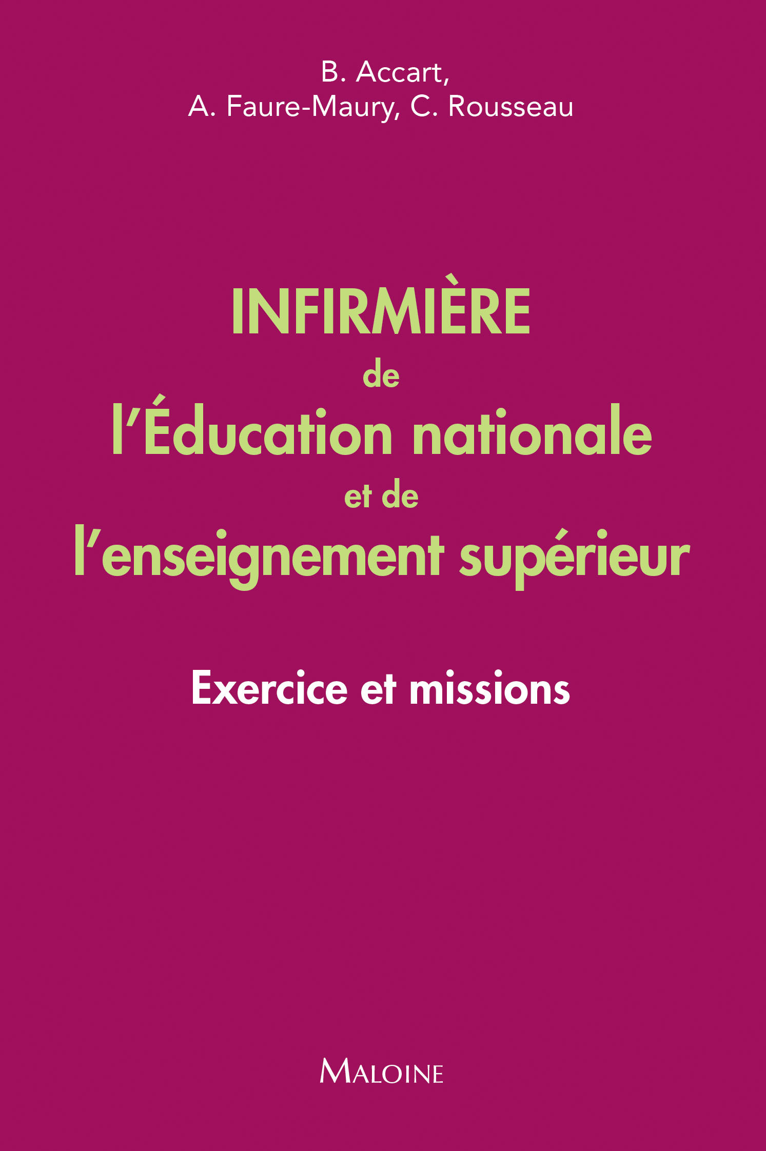 Infirmière de l'Education nationale et de l'enseignement supérieur