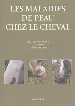 LES MALADIES DE PEAU CHEZ LE CHEVAL