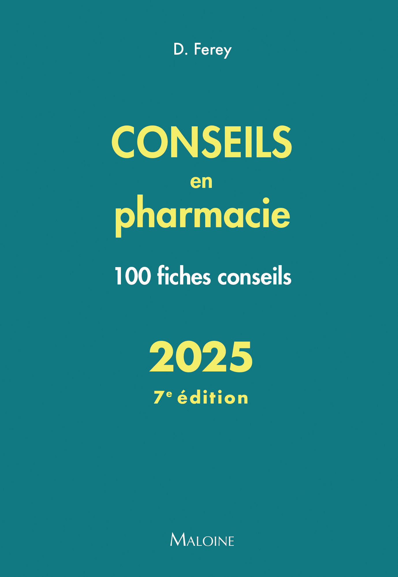 Conseils en pharmacie 2025, 7e éd.