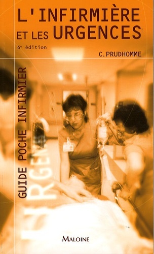 l'infirmiere et les urgences, 6e ed.
