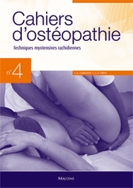 CAHIERS D'OSTEOPATHIE N 4 - TECHNIQUES MYOTENSIVES RACHIDIENNES