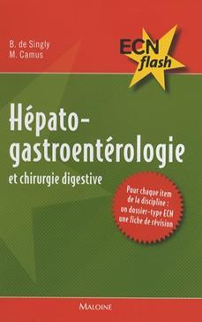 HEPATO-GASTROENTEROLOGIE ET CHIRUGIE DIGESTIVE - ECN FLASH