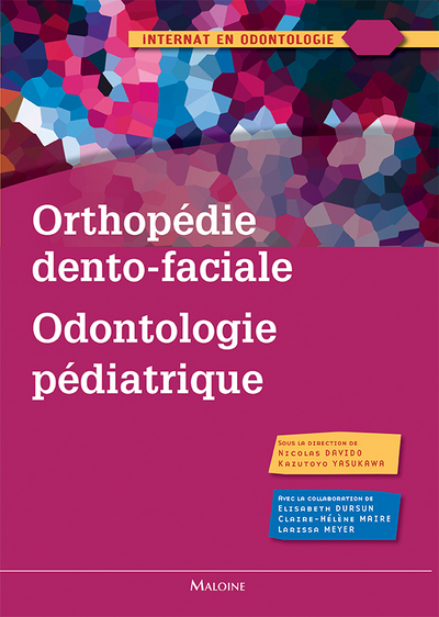 ORTHOPEDIE DENTO FACIALE ODONTOLOGIE PEDIATRIQUE