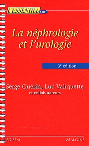 L'essentiel sur la nephrologie et l'urologie, 3e ed.