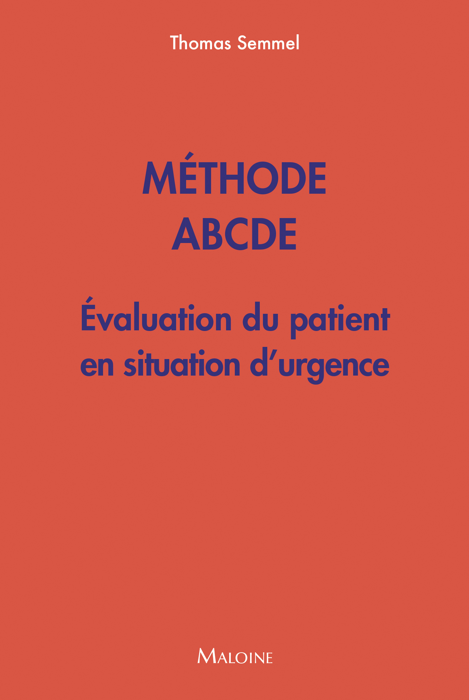 Méthode ABCDE - Évaluation du patient en situation d'urgence