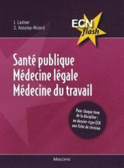 sante publique - medecine legale - medecine du travail - ecn flash