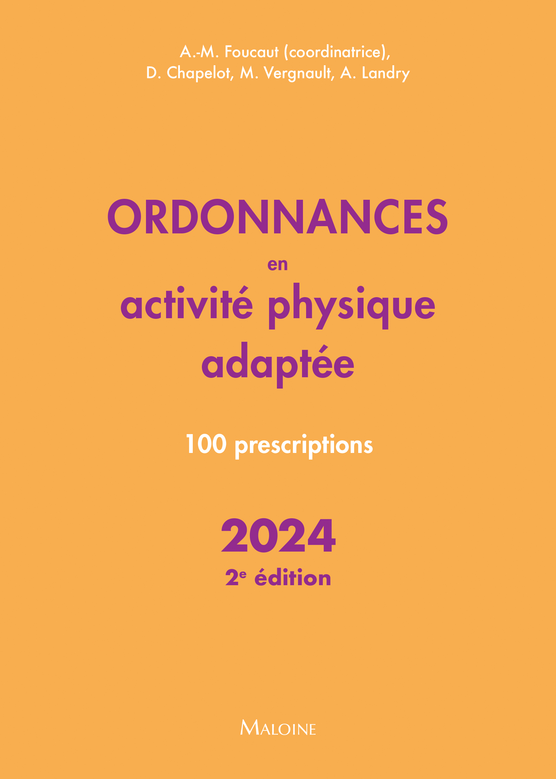 Ordonnances en activité physique adaptée 2024, 2e éd.