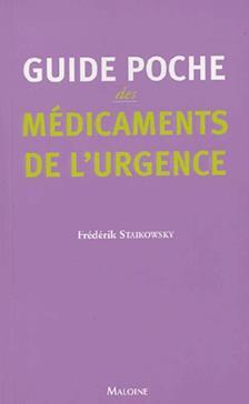 GUIDE POCHE DES MEDICAMENTS DE L'URGENCE