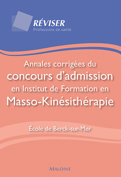 annales corrigees du concours d'admission en institut de formation en masso-kine