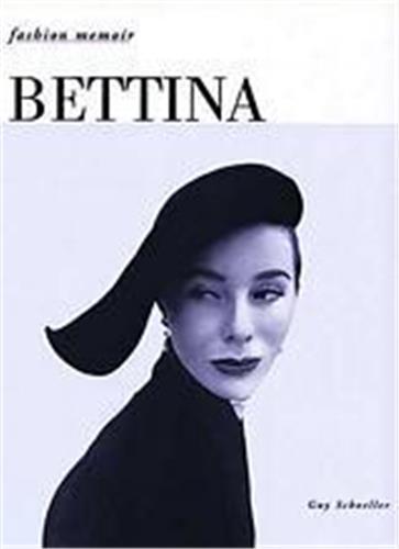 BETTINA (FASHION MEMOIR)