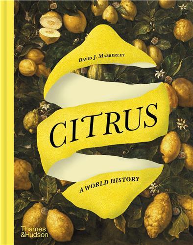 Citrus A World History /anglais