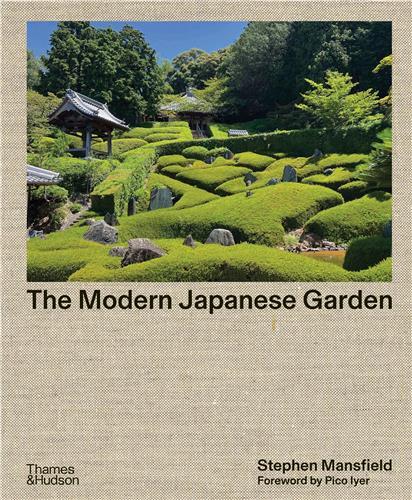 The Modern Japanese Garden /anglais