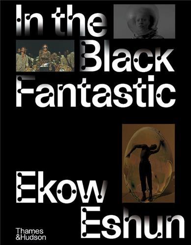 In the Black Fantastic /anglais