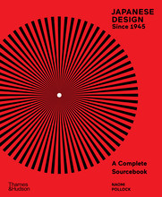 Japanese Design Since 1945: A Complete Sourcebook /anglais
