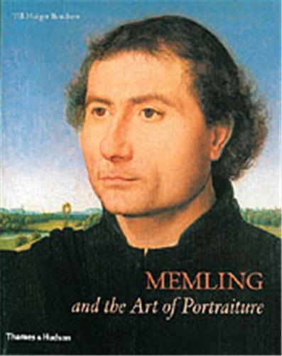 Memling And The Art Of Portraiture /anglais
